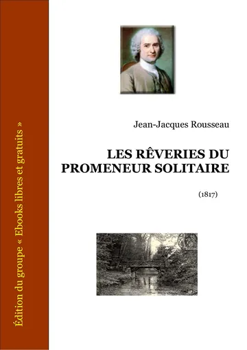 Les Rêveries du promeneur solitaire de Jean-Jacques Rousseau, couverture du livre