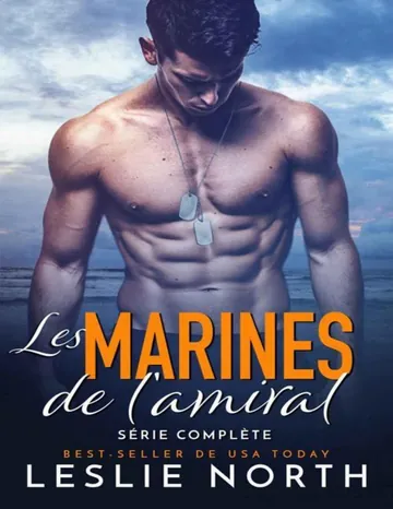 Les Marines de l'amiral : Série complète (French Edition) de Leslie North, couverture du livre