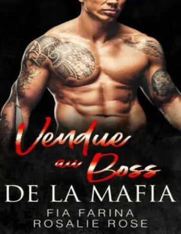 Vendue au Boss de la Mafia: Une sombre romance de mariage arrangé par la mafia (French Edition) de Fia Farina, couverture du livre