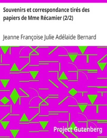 Souvenirs et correspondance tirés des papiers de Mme Récamier (2/2) de Jeanne Françoise Julie Adélaïde Bernard Récamier, couverture du livre