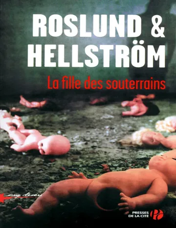 La fille des souterrains de Roslund-Hellstrom, couverture du livre