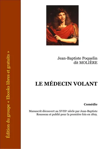 Le Médecin Volant de Jean-Baptiste Poquelin dit MOLIÈRE, couverture du livre