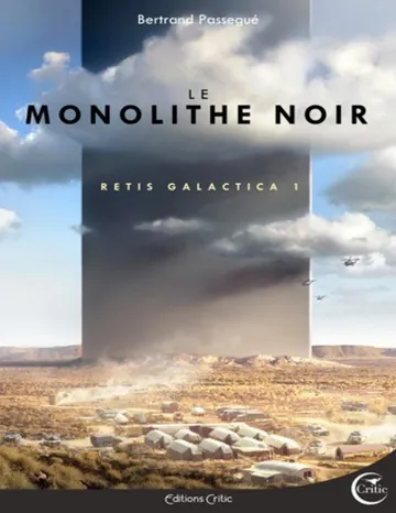 Le Monolithe noir de Bertrand Passegué, couverture du livre