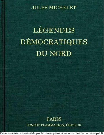 Légendes démocratiques du Nord de Jules Michelet, couverture du livre