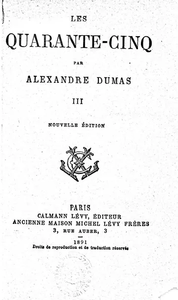 Les quarante-cinq — Tome 3 d’Alexandre Dumas, couverture du livre