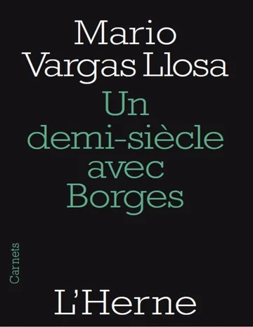 Un demi-siècle avec Borges de Mario Vargas Llosa, couverture du livre