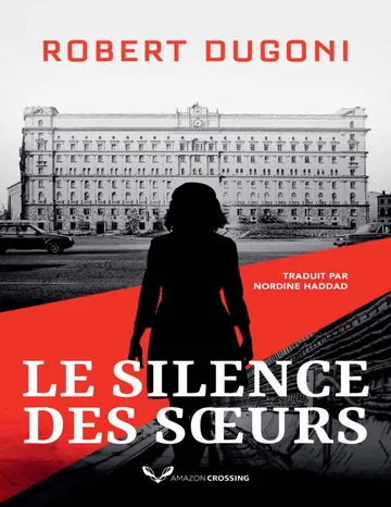 Le Silence des sœurs (Charles Jenkins) (French Edition) de Robert Dugoni, couverture du livre