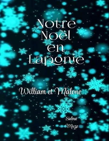 Notre Noël en Laponie (Caribbean Love) (French Edition) de Sabra Muze, couverture du livre