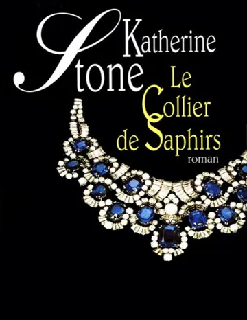 Le Collier de Saphirs de Katherine Stone, couverture du livre