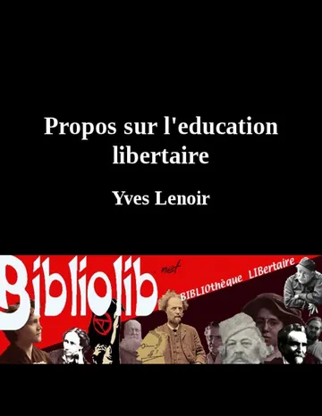 Propos sur l'education libertaire de Yves Lenoir, couverture du livre