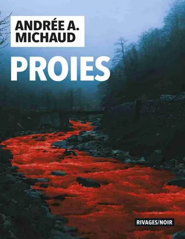 Proies d’Andrée A. Michaud, couverture du livre