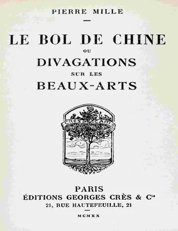 Le bol de Chine; ou, divagations sur les beaux-arts de Pierre Mille, couverture du livre