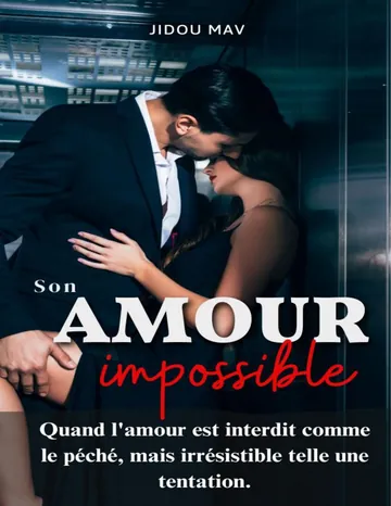 Son amour impossible: une new romance italienne (French Edition) de Jidou Mav, couverture du livre