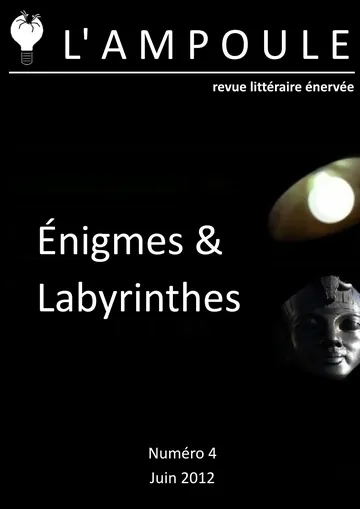 L’Ampoule n°4 - Énigmes et Labyrinthes de Juin 2012, couverture du livre
