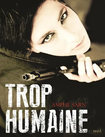 Trop humaine d’Amélie Sarn, couverture du livre