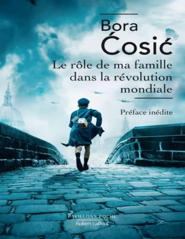 Le Rôle de ma famille dans la révolution mondiale de Bora Ćosić, couverture du livre