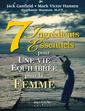 7 ingrédients essentiels pour une vie équilibrée pour la femme de Mark Victor Hansen, couverture du livre