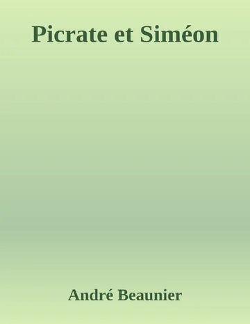 Picrate et Siméon d’André Beaunier, couverture du livre