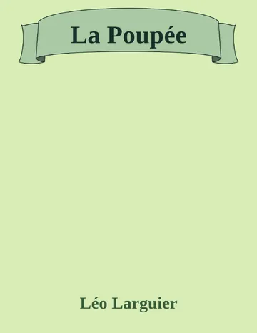 La Poupée de Léo Larguier, couverture du livre