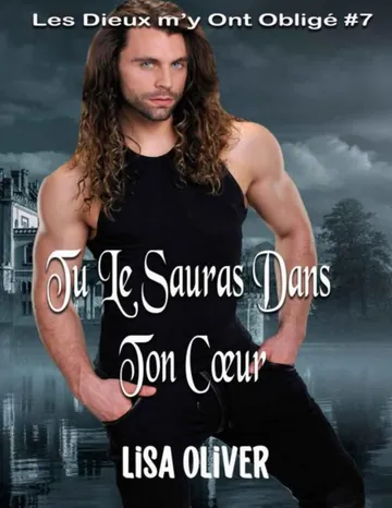 Tu Le Sauras Dans Ton Cœur (French Edition) de Lisa Oliver, couverture du livre