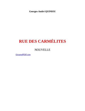 Rue des Carmélites de Georges-andré QUINIOU, couverture du livre