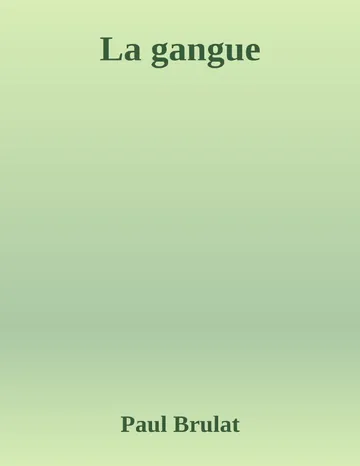 La gangue de Paul Brulat, couverture du livre