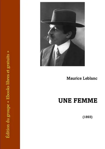 Une femme de Maurice Leblanc, couverture du livre