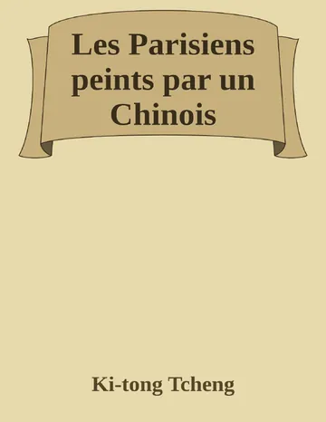 Les Parisiens peints par un Chinois de Ki-tong Tcheng, couverture du livre