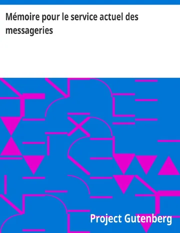 Mémoire pour le service actuel des messageries d’Unknown, couverture du livre