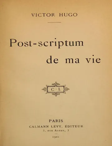Post-scriptum de ma vie de Victor Hugo, couverture du livre