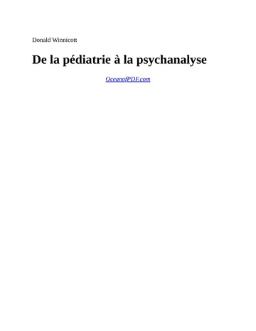 De la pédiatrie à la psychanalyse de WINNICOTT DONALD W, couverture du livre