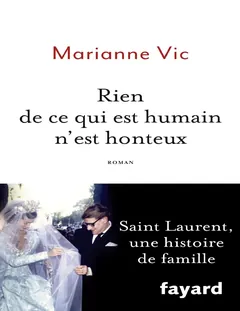 Rien de ce qui est humain n'est honteux - Marianne Vic