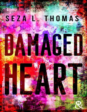 Damaged Heart de Seza L. Thomas, couverture du livre