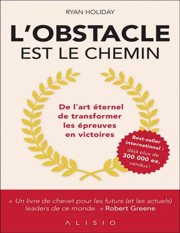L'obstacle est le chemin de Ryan Holiday, couverture du livre