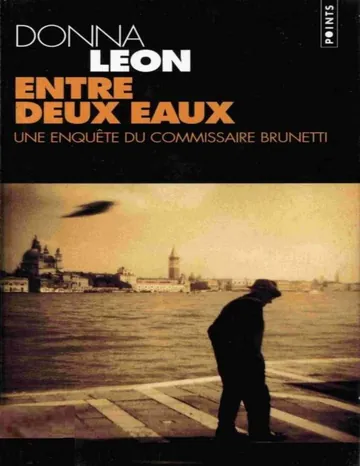 Entre deux eaux de Donna Léon, couverture du livre