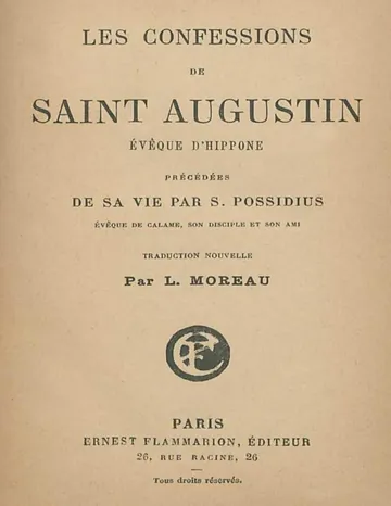 Les confessions de saint Augustin, évêque d'Hippone: précédées de sa vie par S. Possidius, évêque de Calame... ; traduction nouvelle par L. Moreau de Bishop of Hippo Saint Augustine, couverture du livre