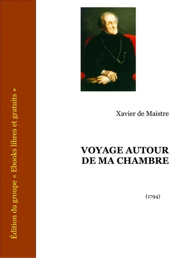 Voyage autour de ma chambre de Xavier de Maistre, couverture du livre