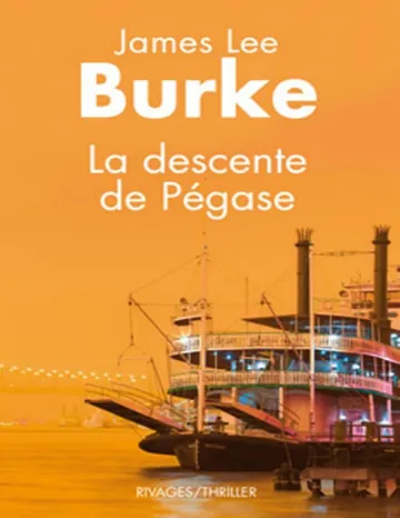 La descente de Pégase de James Lee Burke, couverture du livre