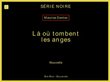 OceanofPDF.com La ou tombent les anges French Edition de Dantec Maurice G, couverture du livre