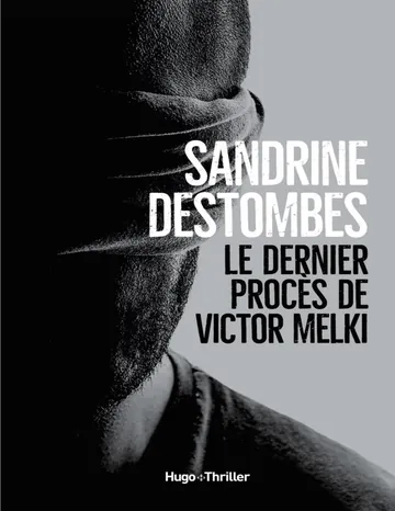 Le dernier procès de Victor Melki de Sandrine Destombes, couverture du livre