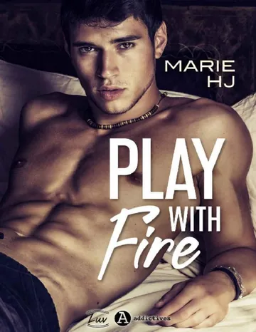 MM Play With Fire de Marie HJ, couverture du livre