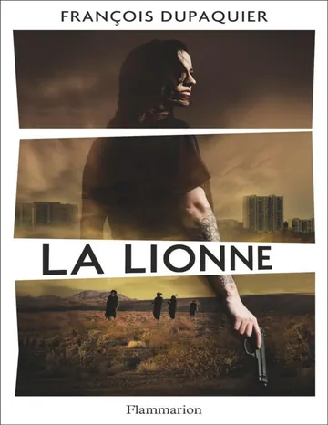 La Lionne de François Dupaquier, couverture du livre