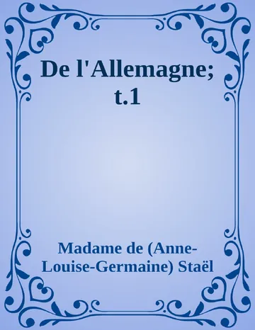 De l'Allemagne; t.1 de Madame de (Anne-Louise-Germaine) Staël, couverture du livre