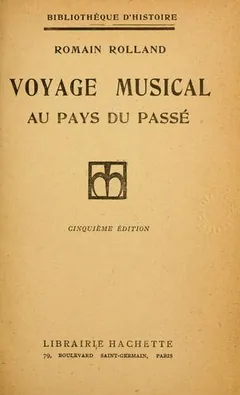 Voyage musical au pays du passé de Romain Rolland, couverture du livre