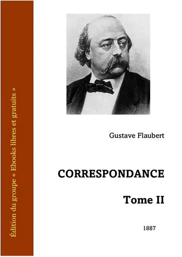 Correspondance - Tome II de Gustave Flaubert, couverture du livre