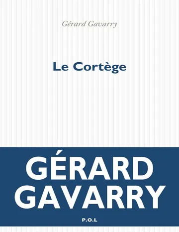 Le Cortège de Gérard Gavarry, couverture du livre