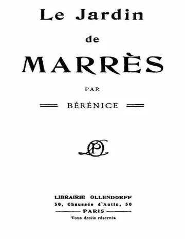 Le Jardin de Marrès / par Bérénice de Victor Snell, couverture du livre