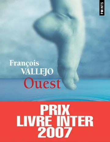 Ouest de François Vallejo, couverture du livre