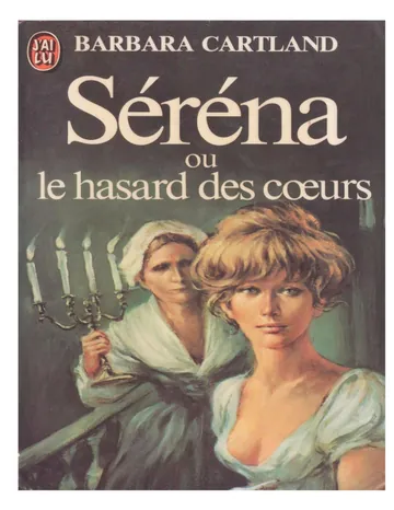 Serena ou Le hasard des coeurs-Barbara Cartland de Barbara Cartland, couverture du livre