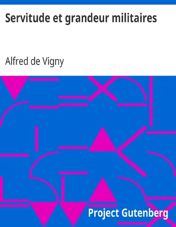 Servitude et grandeur militaires d’Alfred de Vigny, couverture du livre